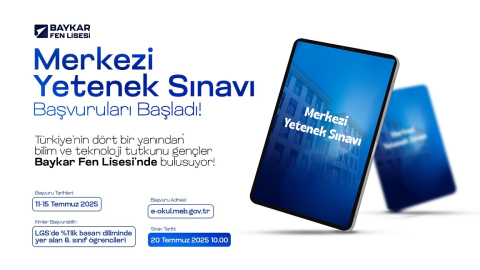 Baykar Fen Lisesi yeni eğitim öğretim yılı için öğrenci alımına başladı