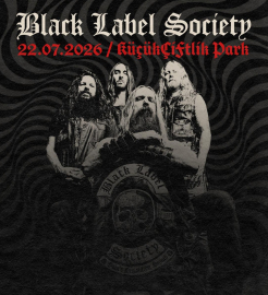 İstanbul- Black Label Society 22 Temmuz'da ilk kez İstanbul'da